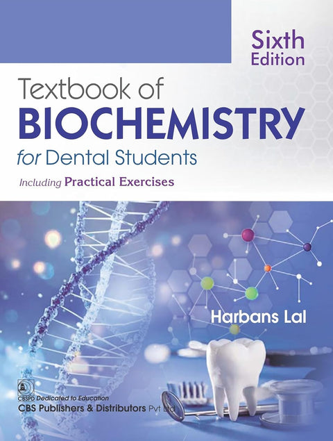 Textbook of Biochemistry for Dental Students Including Practical Exercise 6ed (PB 2025)