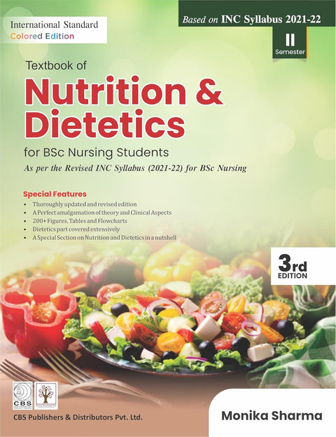 Textbook of Nutrition and Dietetics for BSc Nursing Students 3E Based on INC Syllabus 2021-22 Semester II (PB)
