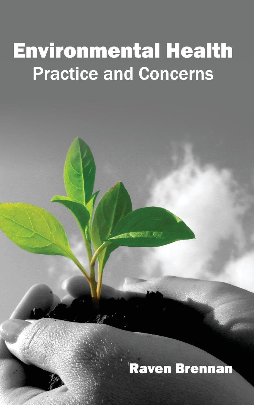 Environmental Health: Practice And Concerns