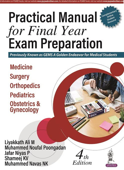Practical Manual for Final Year Exam Preparation (Gems a Golden Endeavor for Medical Students)