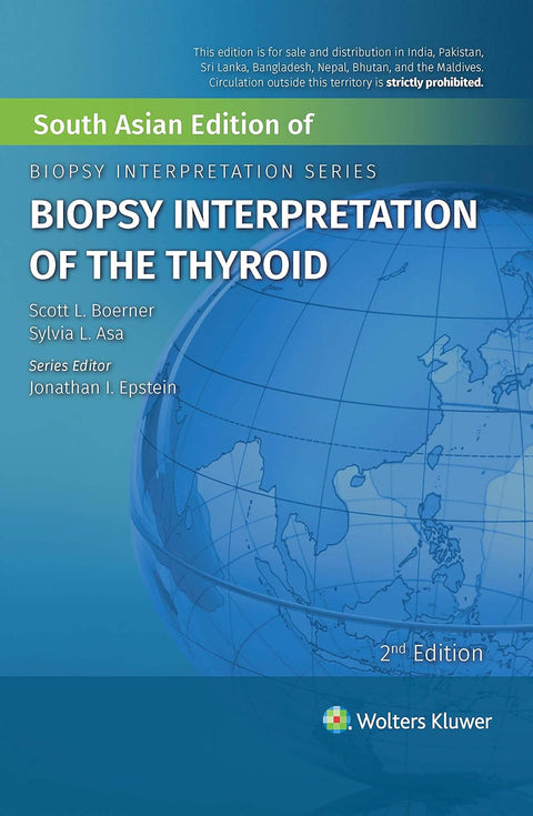 Biopsy Interpretation Of The Thyroid, 2Ed South Asian Edition