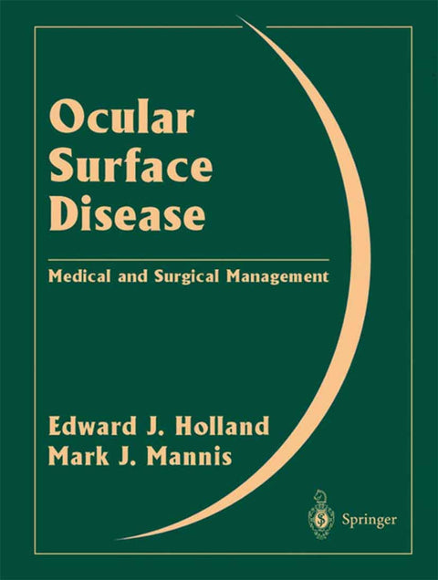 Ocular Surface Disease Medical And Surgical Management (Hb 2002)