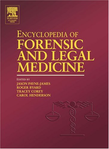 Encyclopedia Of Forensic And Legal Medicine 4(Vols)