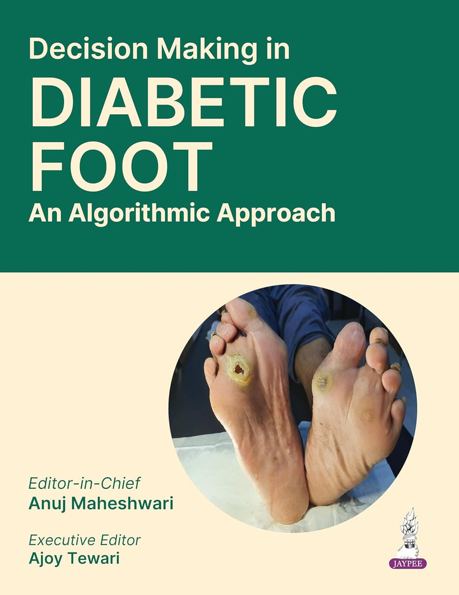 Decision Making in Diabetic Foot: An Algorithmic Approach, 1Ed: 2026