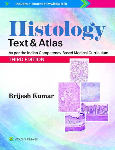 Histology: Text and Atlas, 3rd Edition 2023