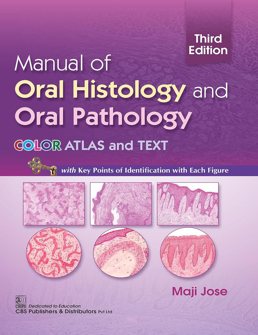 Manual of Oral Histology and Oral Pathology Color Atlas and Text 3ed (PB 2025)