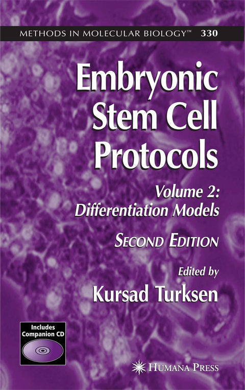 Embryonic Stem Cell Protocols, 2/E: Volume Ii: Differentiation Models