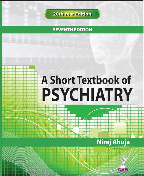 A Short Textbook of Psychiatry