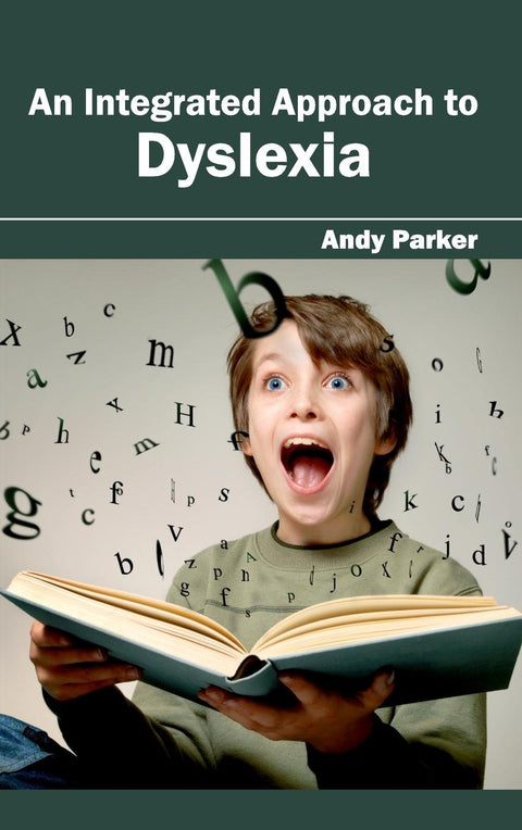 An Integrated Approach To Dyslexia
