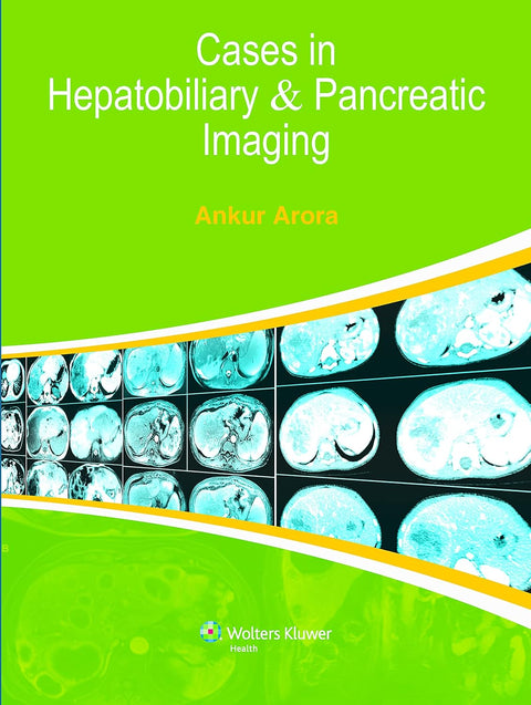 Cases in Hepatobiliary & Pancreatic Imaging