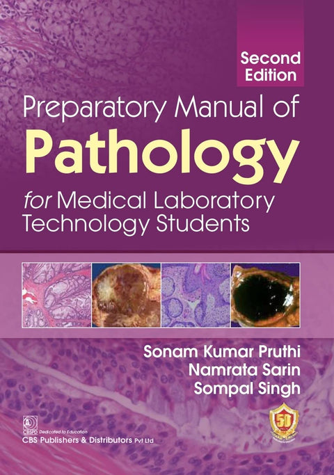 Preparatory Manual of Pathology for Medical Laboratory Technology Students, 2E (PB)
