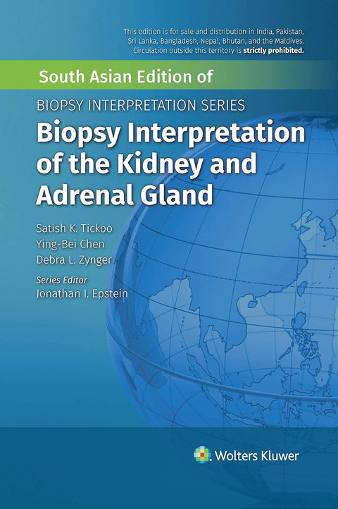 Biopsy Interpretation Of The Kidney & Adrenal Gland, 1Ed South Asian Edition