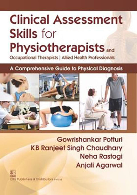 Clinical Assessment Skills For Physiotherapists and Occupational Therapists: Allied Health Professionals