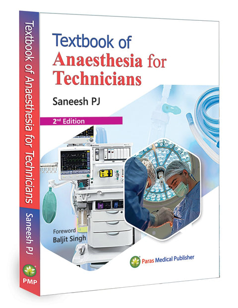 Textbook of Anaesthesia for Technicians, 2E