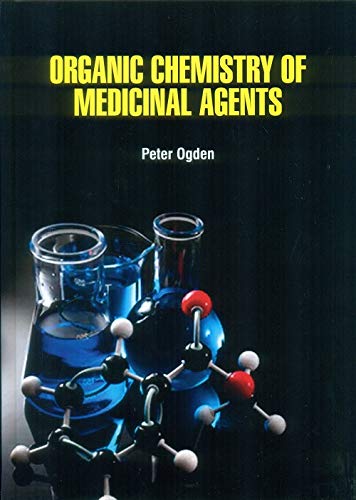 Organic Chemistry Of Medicinal Agents (Hb)