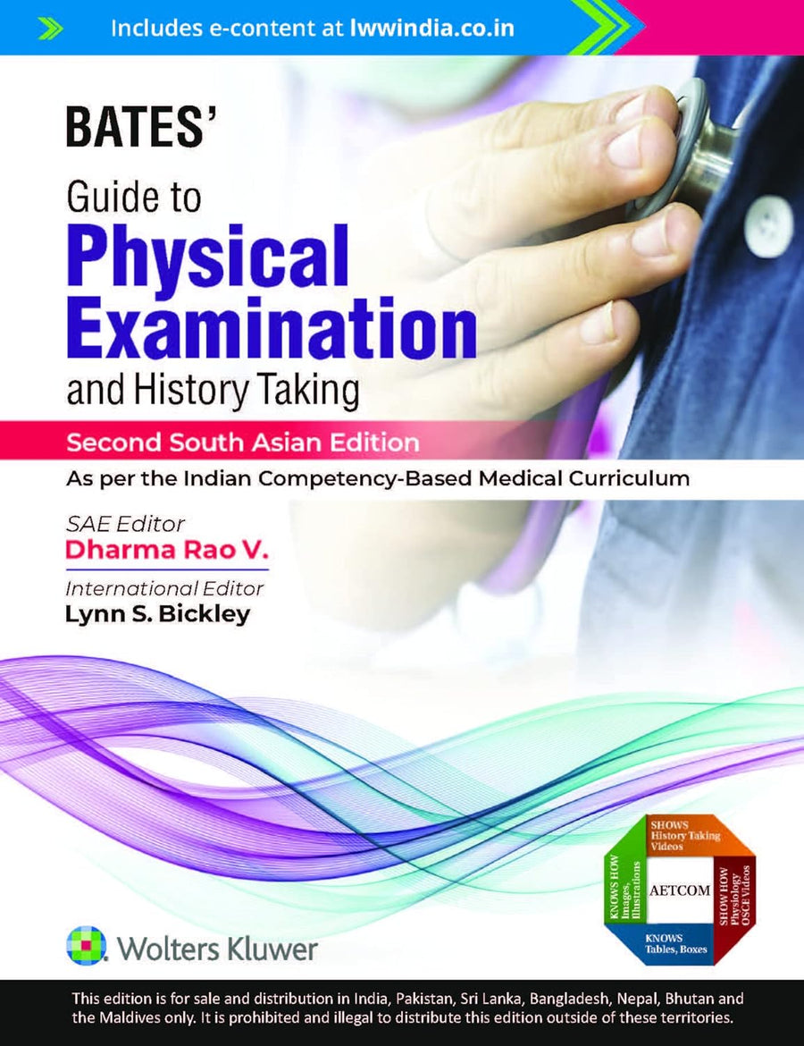 Bates’ Guide to Physical Examination and History Taking, 2nd South Asian Edition 2022