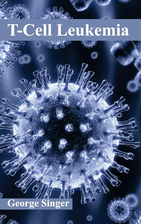 T-Cell Leukemia : 1/E 2015