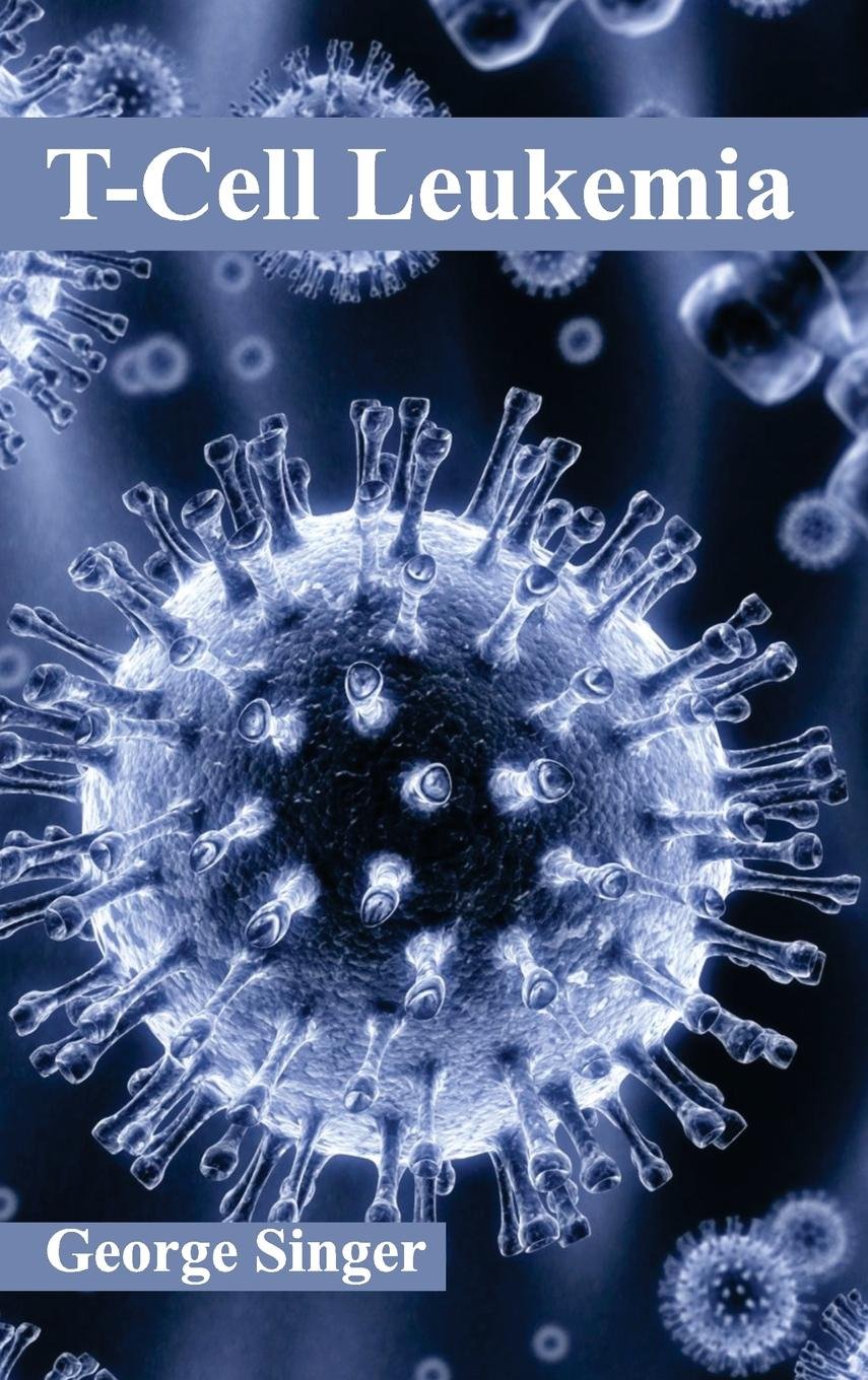 T-Cell Leukemia : 1/E 2015