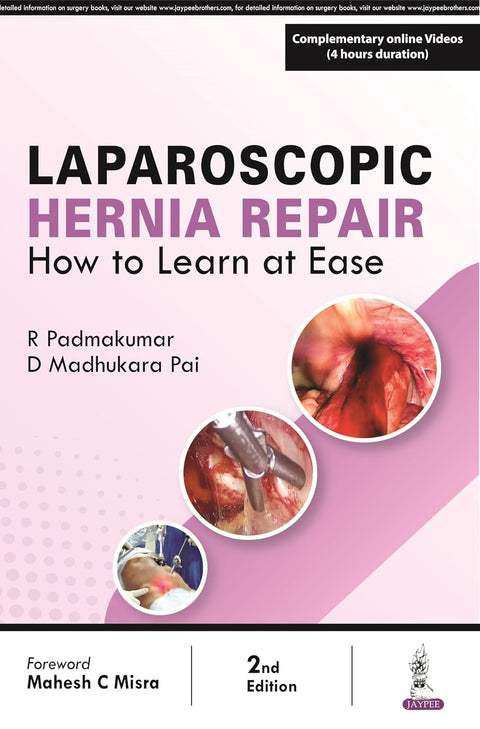 LAPAROSCOPIC HERNIA REPAIR: HOW TO LEARN AT EASE 2/E 2024