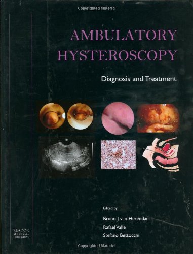 Ambulatory Hysteroscopy: Diagnosis and Treatment