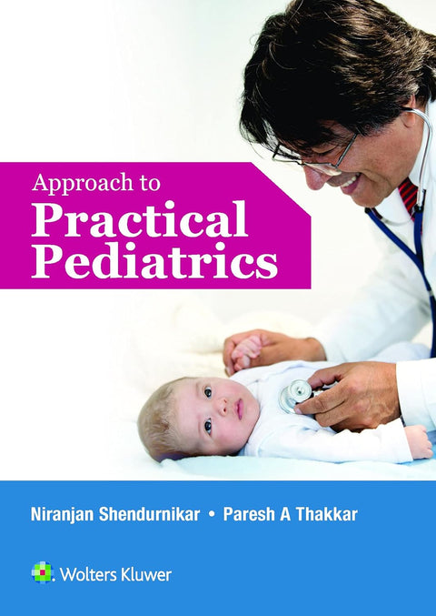 Approach to Practical Pediatrics, 1st Edition 2019