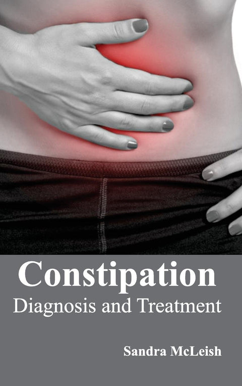 Constipation: Diagnosis And Treatmen