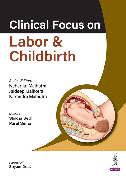 Clinical Focus on Labor & Childbirth