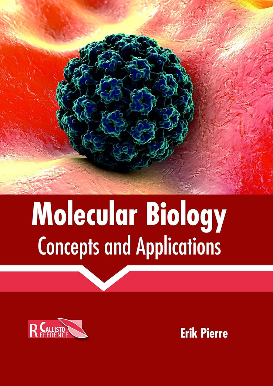 Molecular Biology: Concepts And Applications; 1/E 2018