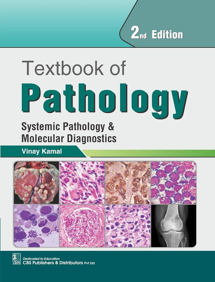 Textbook of Pathology, Systemic Pathology & Molecular Diagnostics ,2e