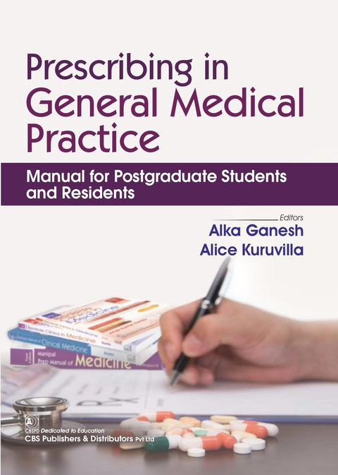 Prescribing In General Medical Practice Manual For Postgraduate Students And Residents (PB)