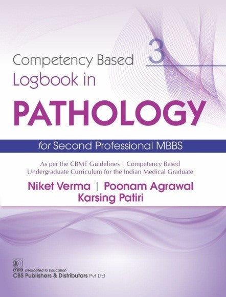 Competency Based Logbook in Pathology 3 for Second Professional MBBS (PB)