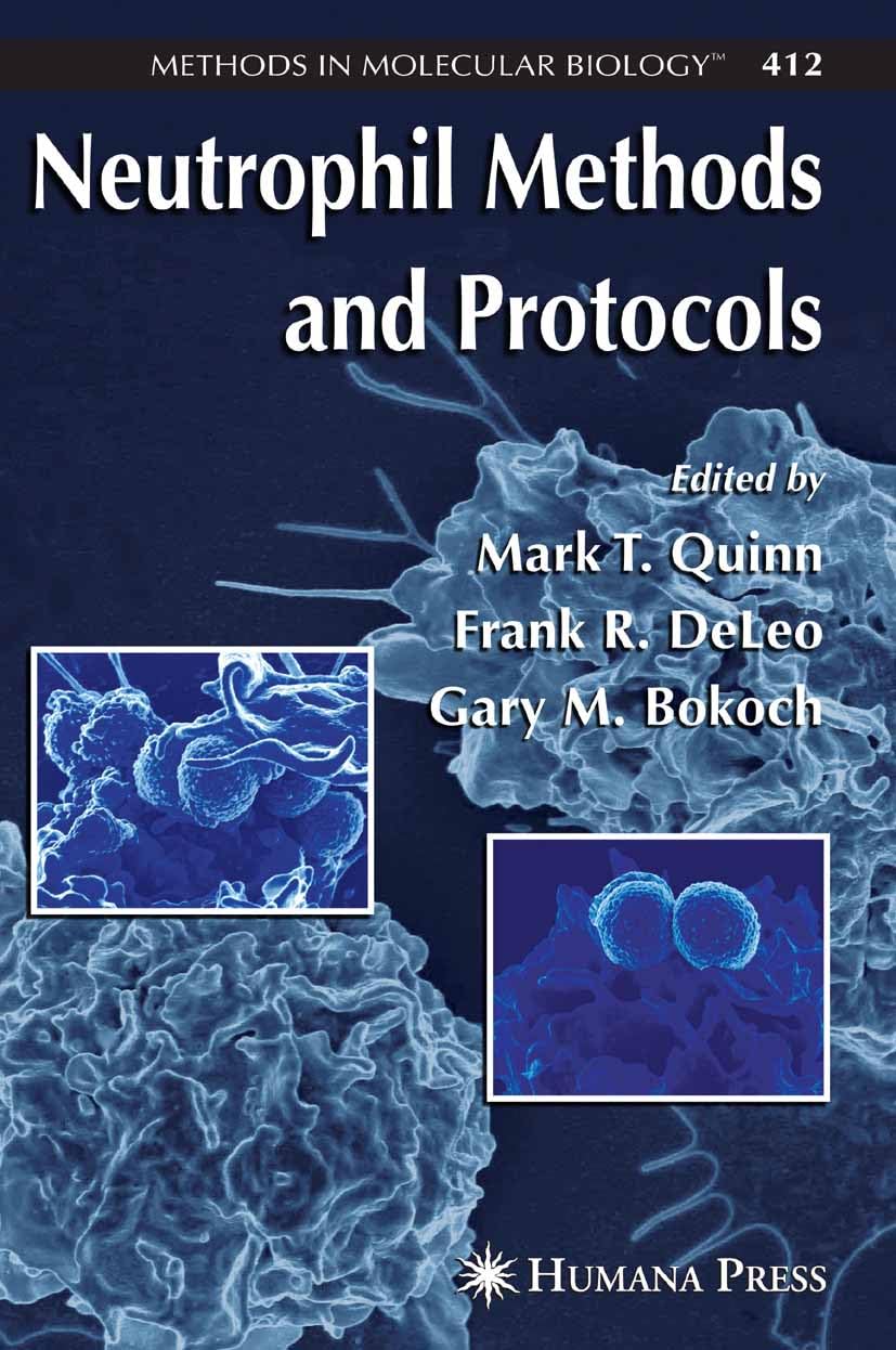 Neutrophil Methods And Protocols Vol 412