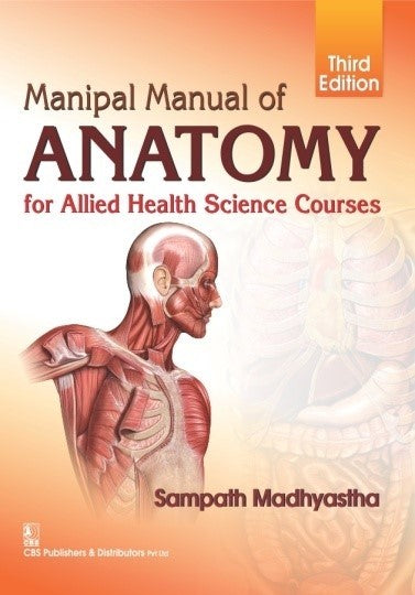 Manipal Manual of Anatomy for Allied Health Science Courses, 3e (PB)