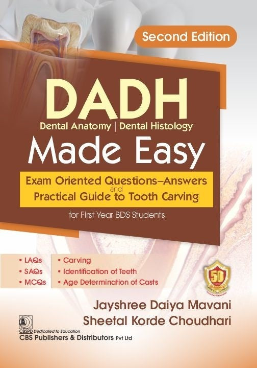DADH Dental Anatomy Dental Histology Made Easy Exam Oriented Questions Answers And Practical Guide To Tooth Carving 2e (PB)