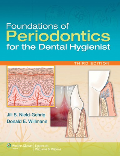 FOUNDATIONS OF PERIODONTICS FOR THE DENTAL HYGIENIST