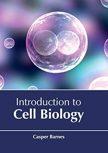 Introduction To Cell Biology