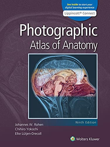 Photographic Atlas of Anatomy 9e Lippincott Connect International Edition Print Book and Digital Access Card Package, International Edition (Lippincott Connect)