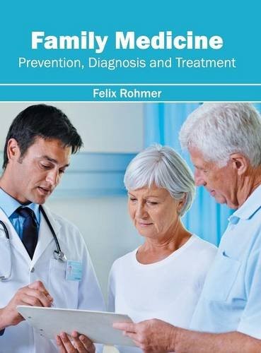 Family Medicine: Prevention, Diagnosis And Treatment